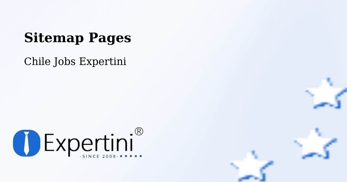 Sitemap Pages - O'Higgins - Chile Jobs Expertini
